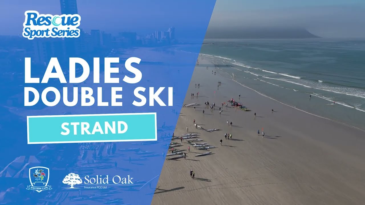 Ladies Double Surf Ski Final | Strand | Lifesaving Rescue Sport Series | Full Commentary