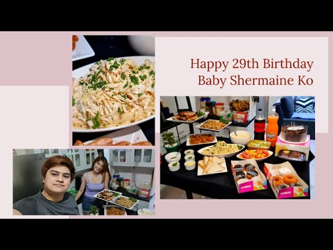 Celebration Vlog#18 - Happy 29th Birthday Baby Shermaine Ko