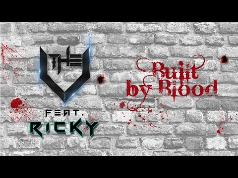 The V feat. Ricky - Built By Blood