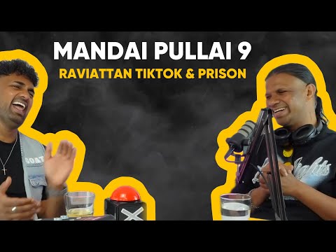 MANDAI PULLAI by Daniel Yogathas - Episode 9 [RaviAttan]