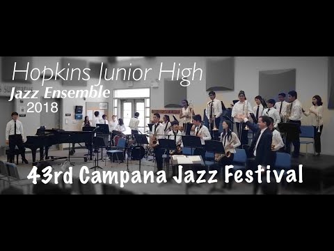 Hopkins Junior High Jazz Ensemble - Campana Jazz Festival 17-18