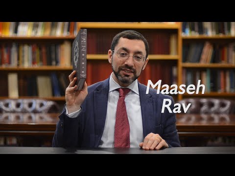 From the Rabbi's Bookshelves 9 -  Maaseh Rav