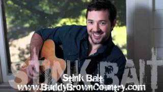 Buddy Brown - Stink Bait
