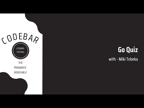 Miki Tebeka - Go Quiz | Literary Festival 2021