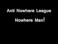 Nowhere man - Anti-Nowhere League