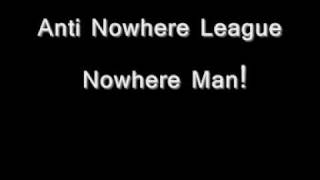 Anti Nowhere League - Nowhere Man!.