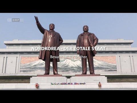Nordkorea - Der totale Staat: Besuch bei Big Brother | ORF III
