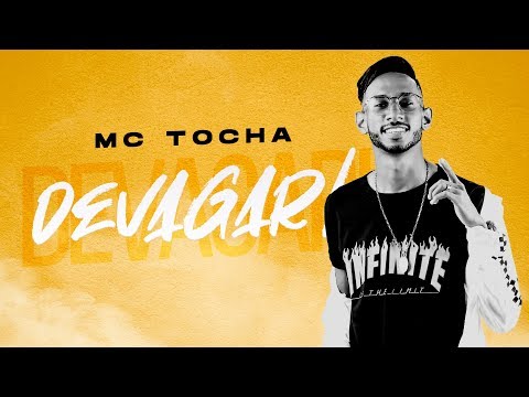 Mc Tocha - Devagar (Clipe Oficial)