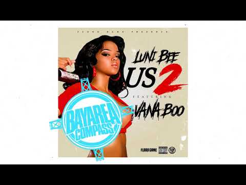 Luni Bee ft. Vana Boo - Us 2 [BayAreaCompass] Prod. K.Wrigs @LuniBee100