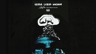 Arbor Labor Union - I Hear You  [FULL ALBUM STREAM]