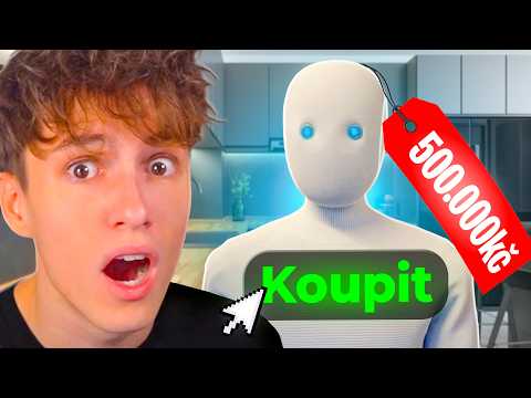 Koupil Jsem Si Robota Za 500.000 Kč