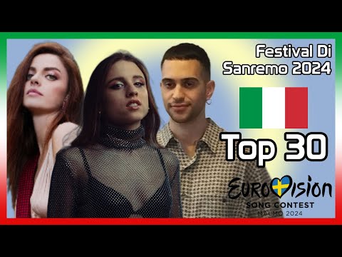 Festival Di Sanremo 2024: My Top 30 [w/ Ratings] | Eurovision Song Contest 2024