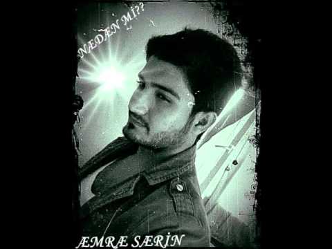 EmRe SeRin..NÆDÆN Mİ.wmv