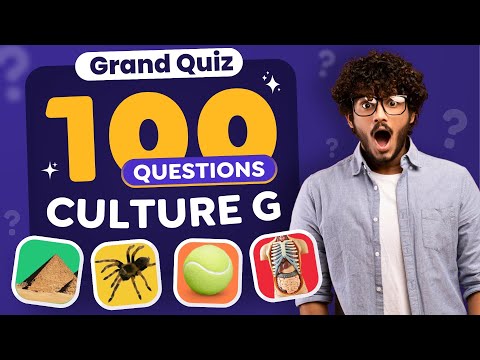QUIZ Culture Générale 🧠 : 100 Questions pour tester votre niveau