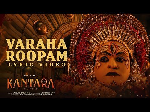 Kantara - Varaha Roopam(Lyric Video)| Sai Vignesh | Rishab Shetty | Ajaneesh Loknath | Hombale Films