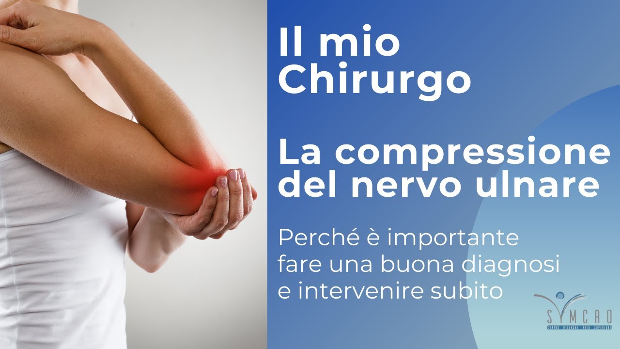 Watch Now COMPRESSIONE NERVO ULNARE • L' IMPORTANZA DI UNA BUONA DIAGNOSI COMPRESSIONE NERVO ULNARE • L' IMPORTANZA DI UNA BUONA DIAGNOSI