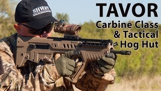 Tavor Hard Core Review, and Tactical Night Vision Hunt