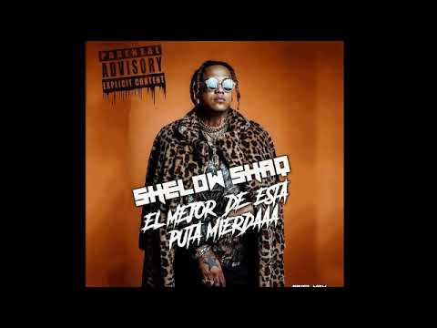 Shelow Shaq El Mejor De Esta Puta Mierdaaa  ( Audio Oficial )