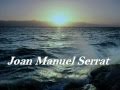 El Hombre y el Agua-Joan Manuel Serrat