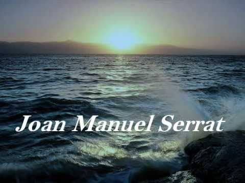 El Hombre Y El Agua - Joan Manuel Serrat