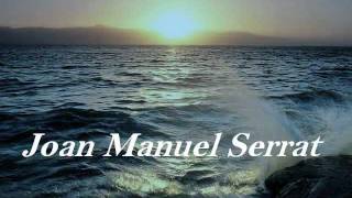 El Hombre y el Agua-Joan Manuel Serrat