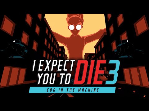 I Expect You To Die 3 | Intro Credits Trailer | Meta Quest 2 + 3 + Pro