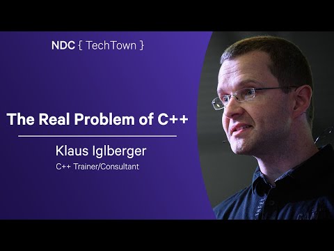The Real Problem of C++ - Klaus Iglberger - NDC TechTown 2025