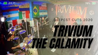 Trivium - The Calamity  (The Deepest Cuts 2020)