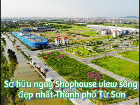 Bán căn shophouse 3 tầng 90m2 View sông duy nhất tại Thành phố Từ Sơn
