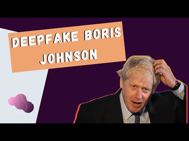 Deepfake Boris 1