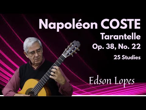 Tarantelle, Op. 38 by Napoléon Coste, performed by Edson Lopes