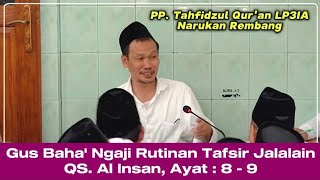 Download lagu ▶️ Gus Baha' Ngaji Rutinan Tafsir Jalalain QS. Al Insan, Ayat : 8 - 9 (Ponpes Gus Baha') mp3 Download lagu ▶️ Gus Baha' Ngaji Rutinan Tafsir Jalalain QS. Al Insan, Ayat : 8 - 9 (Ponpes Gus Baha') mp3