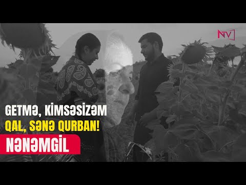 NƏNƏMGİL 02.08.2025