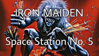 IRON MAIDEN - Space Station No. 5 (Lyric Video)