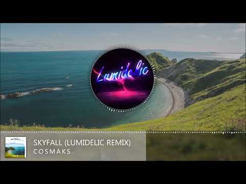 Cosmaks - Skyfall (Lumidelic Remix)