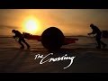 The Crossing Trailer