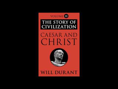 Story of Civilization 03.03 - Will Durant