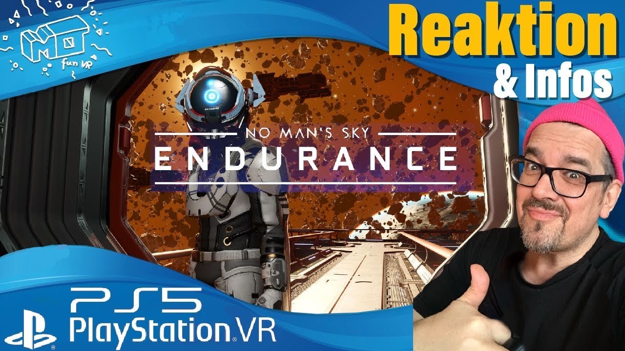 mo fun VR - NO MAN´S SKY - ENDURANCE Update 3.94 Infos / mo Reaktion / deutsch