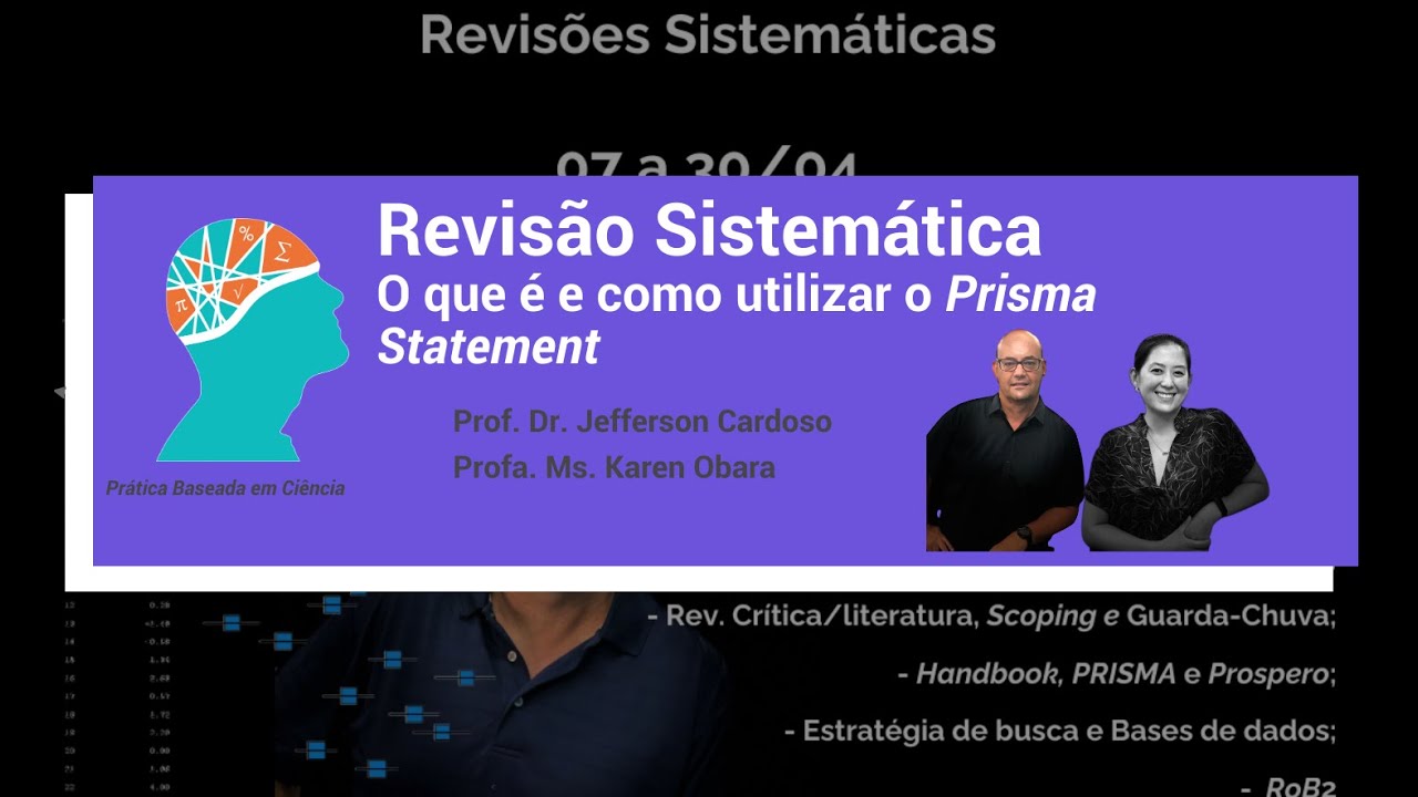 Bases da Revisão Sistemática: O que é e como utilizar o PRISMA 2020 Statement