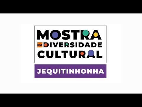 Mostra da Diversidade Cultural 2022/ Jequitinhonha