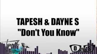 Tapesh & Dayne S - Don't You Know [Noir Music]