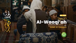 Download lagu Bacaan Surah Al-Waqi’ah | Suara Merdu Penyejuk Hati | Saleh Al Quraishi mp3