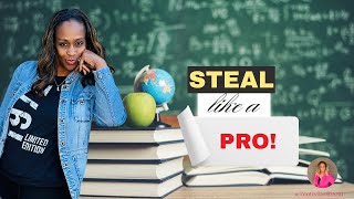 Why the Best Teachers "Borrow" Brilliance—And You Should Too!"