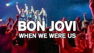 Bon Jovi - When We Were Us (Subtitulado)