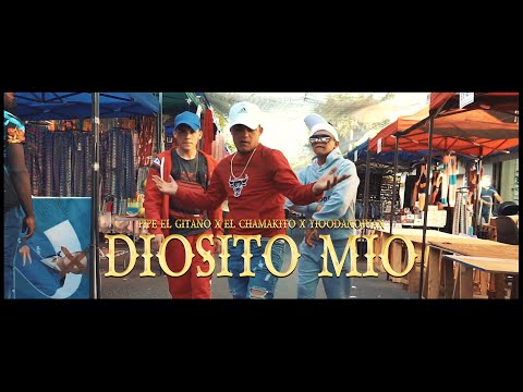 Diosito mio 🙏 - Felipe el Gitano X Yioordano Juan X El Chamakito (Video Oficial)