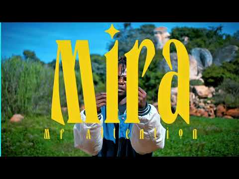 Mr Attention- MIRA [PaChikomo Official Audio]