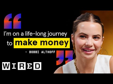 Bobbi Althoff Talks Family, Fame, and Financial Security | WIRED