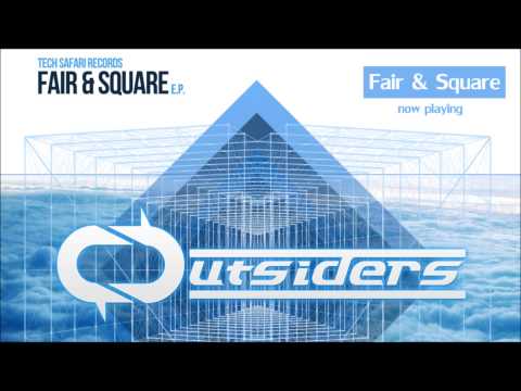 Outsiders - Fair & Square
