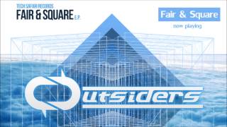 Outsiders - Fair & Square