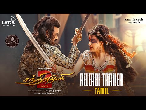 Chandramukhi 2 - Release Trailer